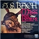 J. S. Bach - Guntild Weber • Margherita De Landi • Helmut Krebs • Karl Wolfram • Chorus And Orchestra Of Radio Berlin Conducted By Fritz Lehmann - Mass In B Minor BWV 232 / First Record (of a three record set)